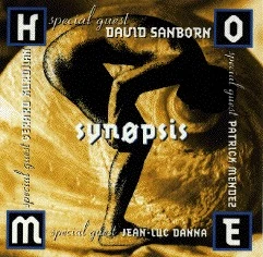 Pochette — Synopsis · feat. David Sanborn — Home